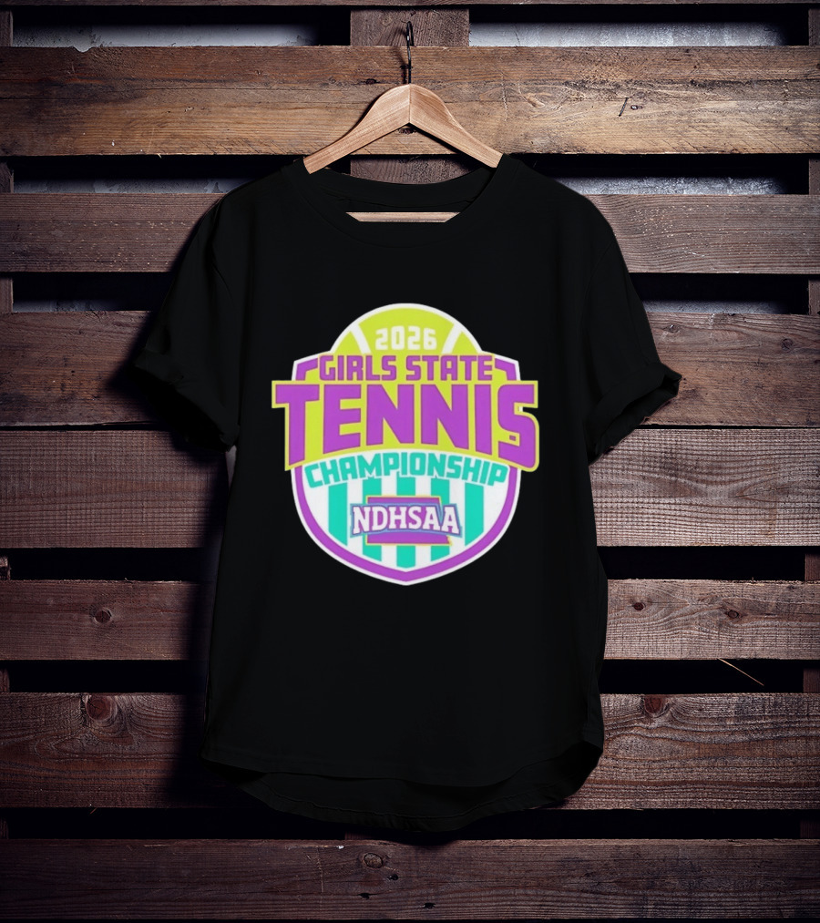 2026 Girls State Tennis Championship NDHSAA T-Shirt