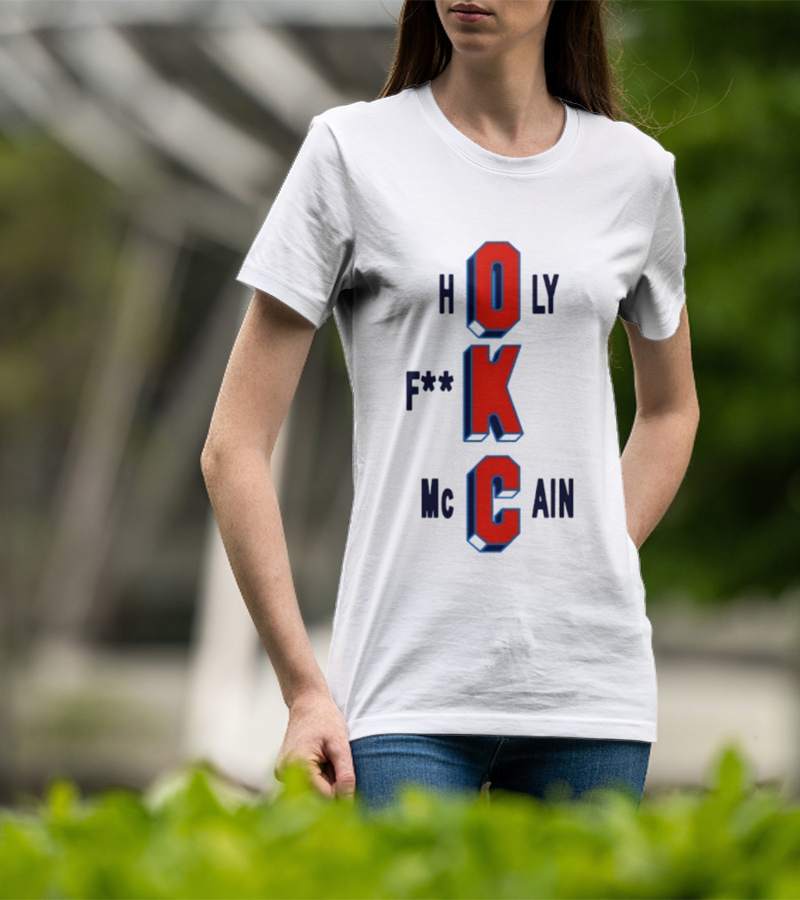 Oklahoma City Thunder Holy F**k McCain Basketball T-Shirt
