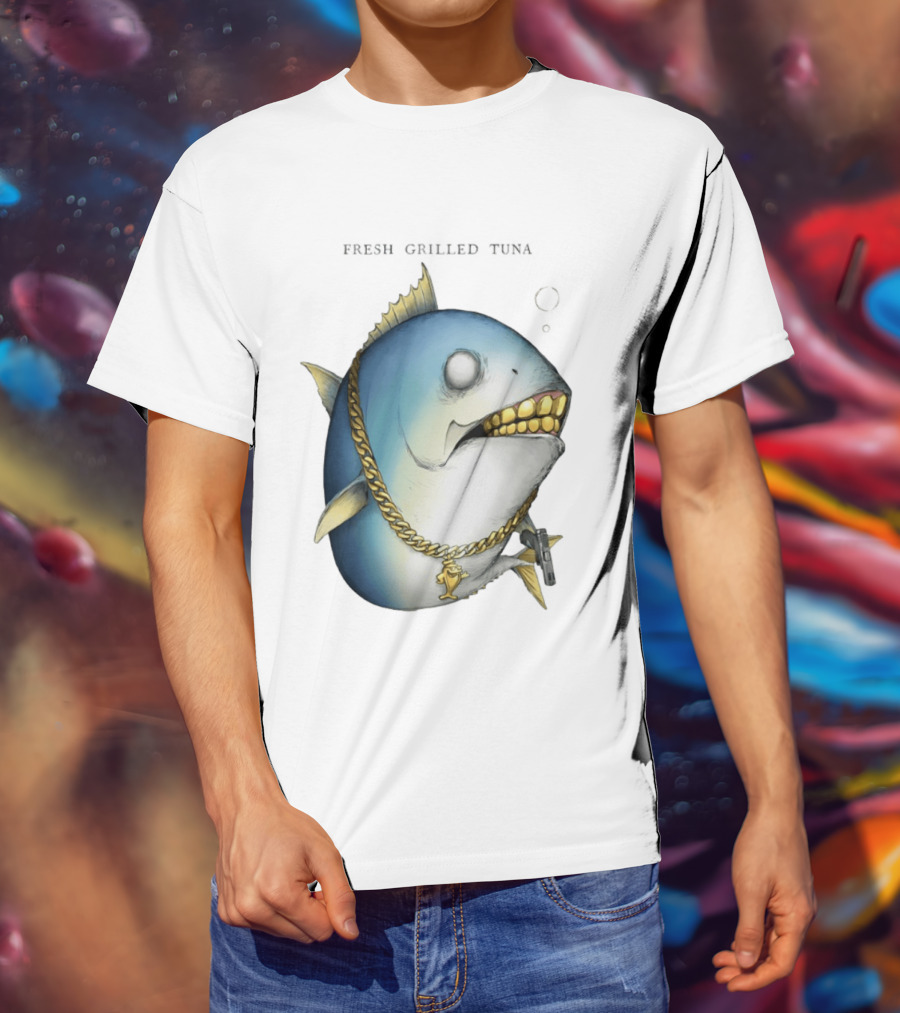Fish Gun Fresh Grilled Tuna Gangster Chain Gold Teeth T-Shirt
