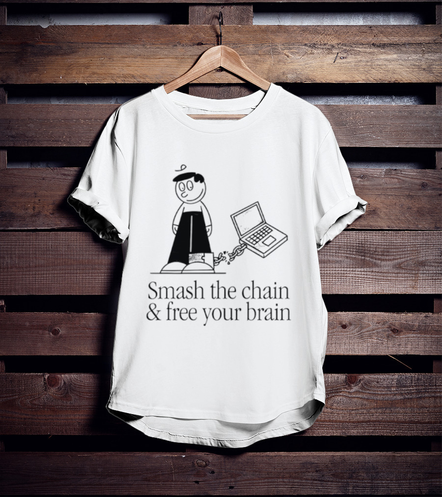 Smash The Chain And Free Your Brain Cartoon With Chained Laptop T-Shirt