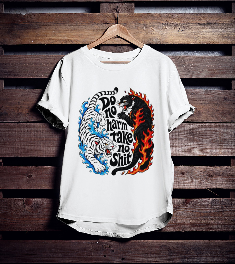 Do No Harm Take No Shit Blue Tiger And Fire Panther T-Shirt