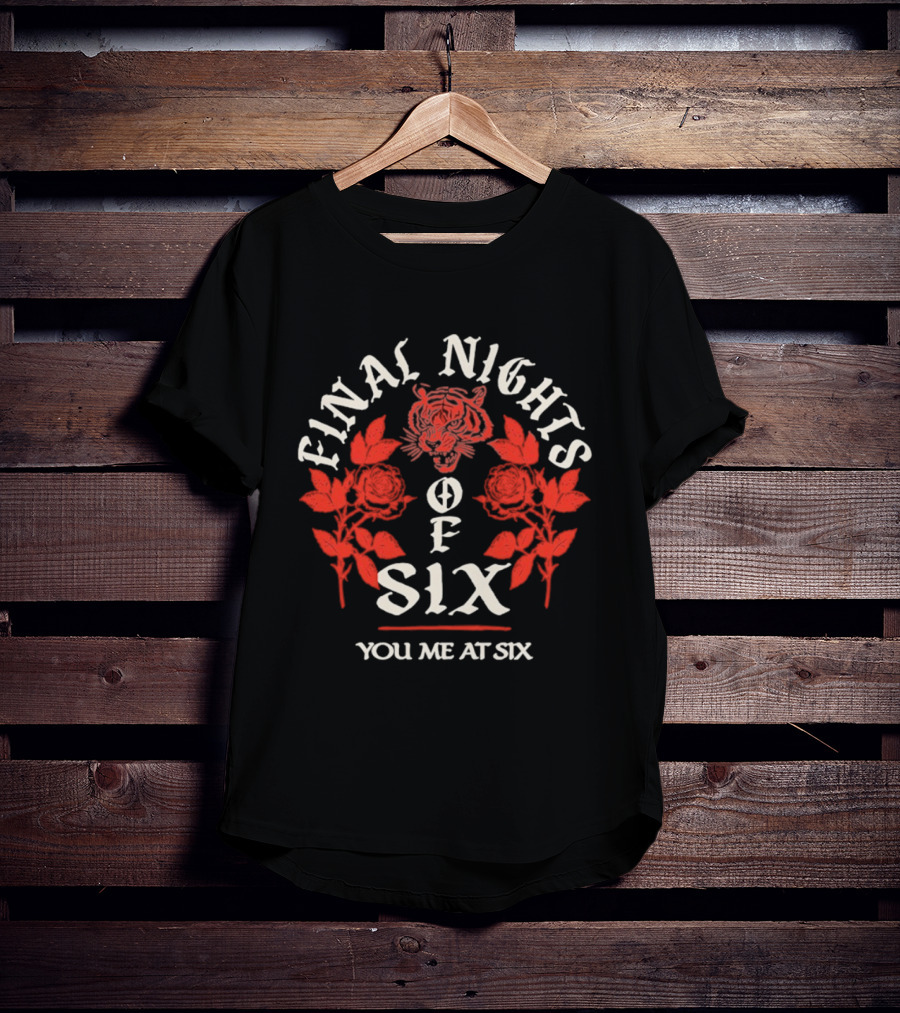 Final Nights Of Six You Me At Six Tiger Rose Tour T-Shirt