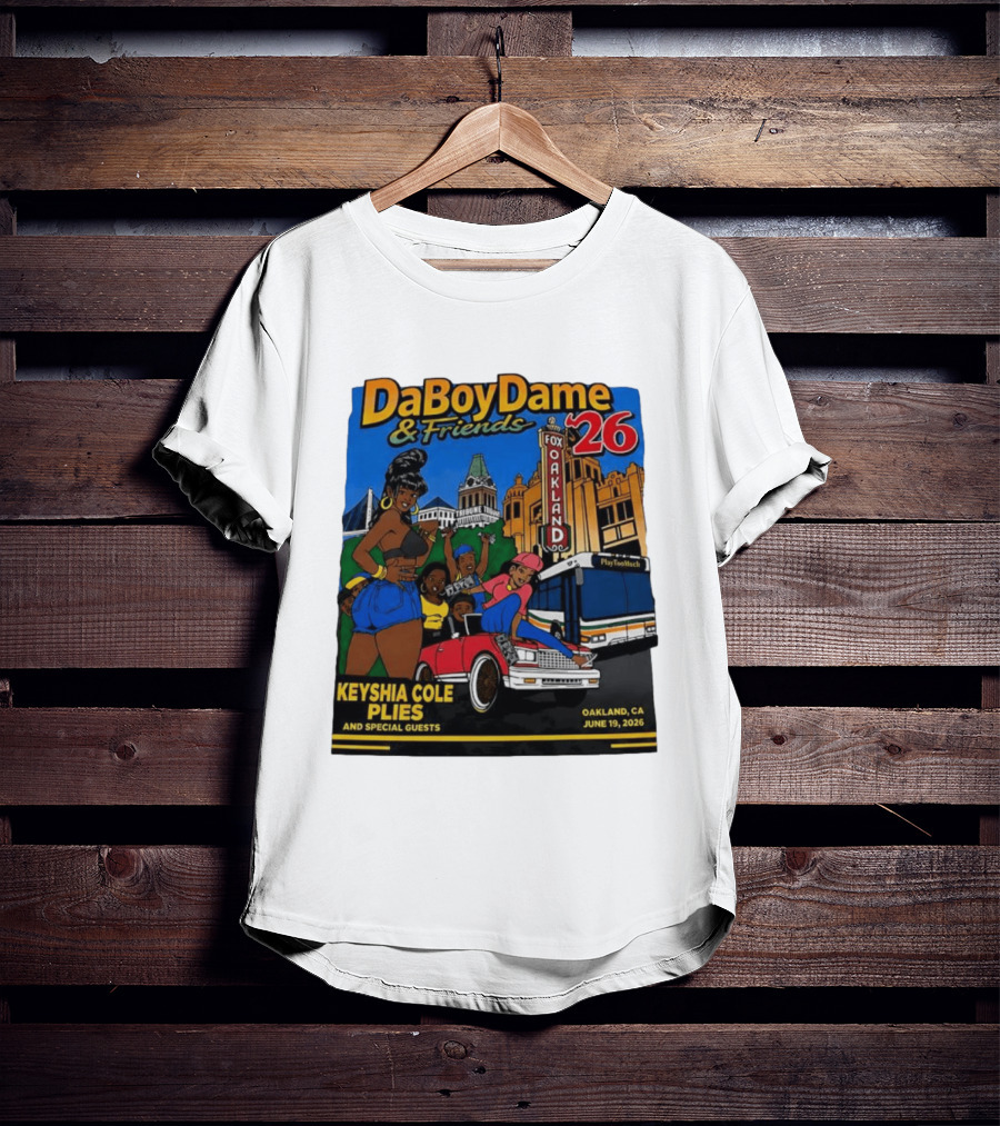DaBoyDame & Friends 26 Keyshia Cole Plies Oakland CA June 19 2026 T-Shirt
