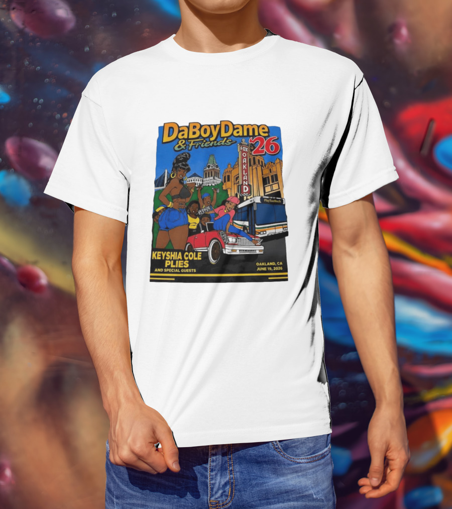 DaBoyDame & Friends 26 Keyshia Cole Plies Oakland CA June 19 2026 T-Shirt
