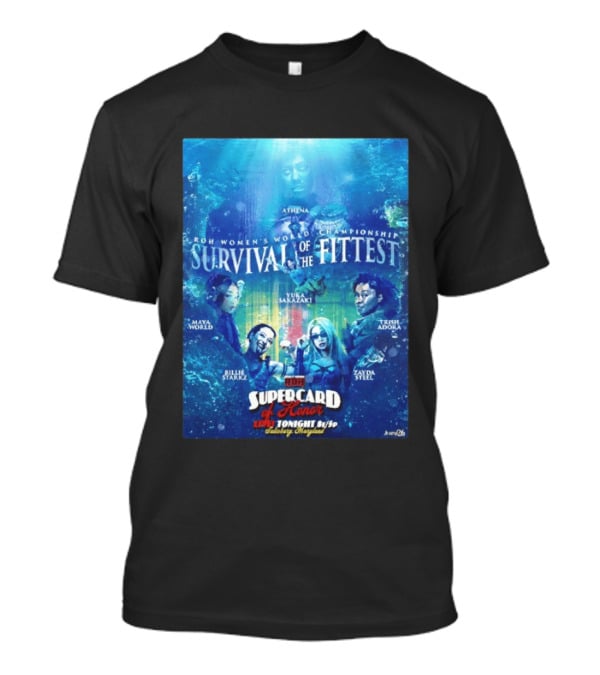 ROH Women's World Championship Supercard Of Honor 2026 Survival Of The Fittest Athena Yuka Sakazaki Billie Starkz Trish Adora Zayda Steel Maya World T-Shirt