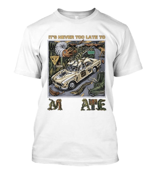 Its Never Too Late To Evolve Mutate Journey With Ancient Creatures T-Shirt