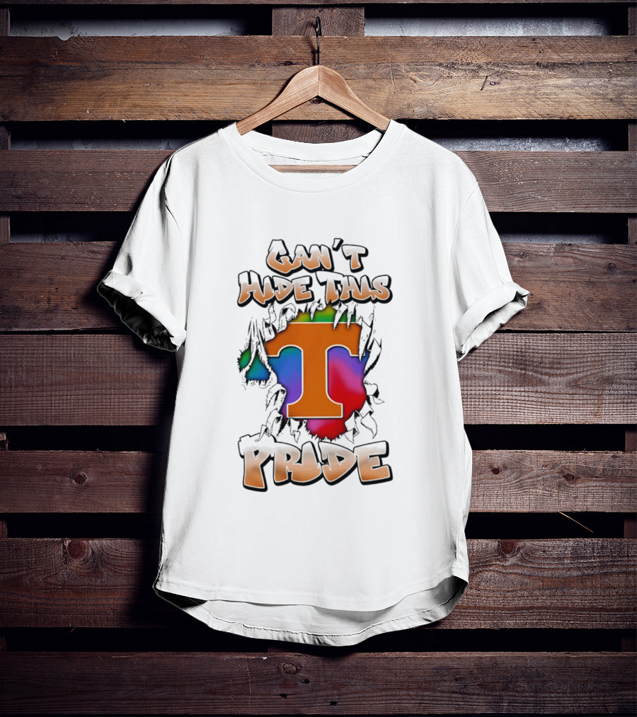 Tennessee Volunteers Can't Hide This Pride T T-Shirt