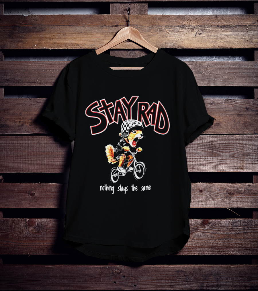 Stay Rad Squirrel Biker Nothing Stays The Same T-Shirt
