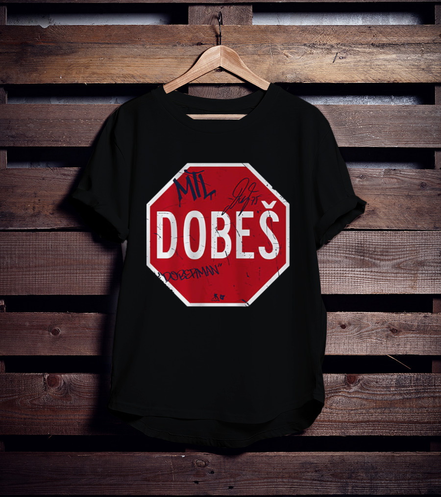 MIL Dobeš Stop Sign Dobesitman JJ 75 T-Shirt