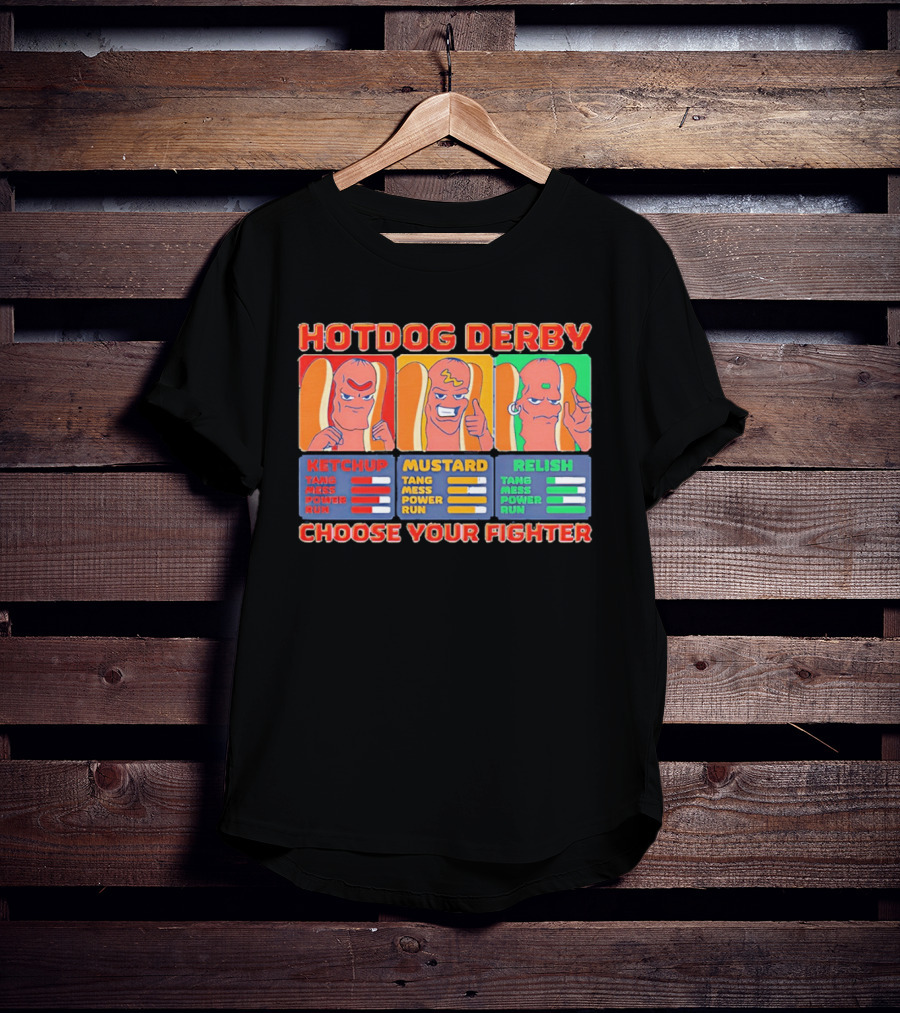 Hot Dog Derby Ketchup Mustard Relish Choose Your Fighter T-Shirt
