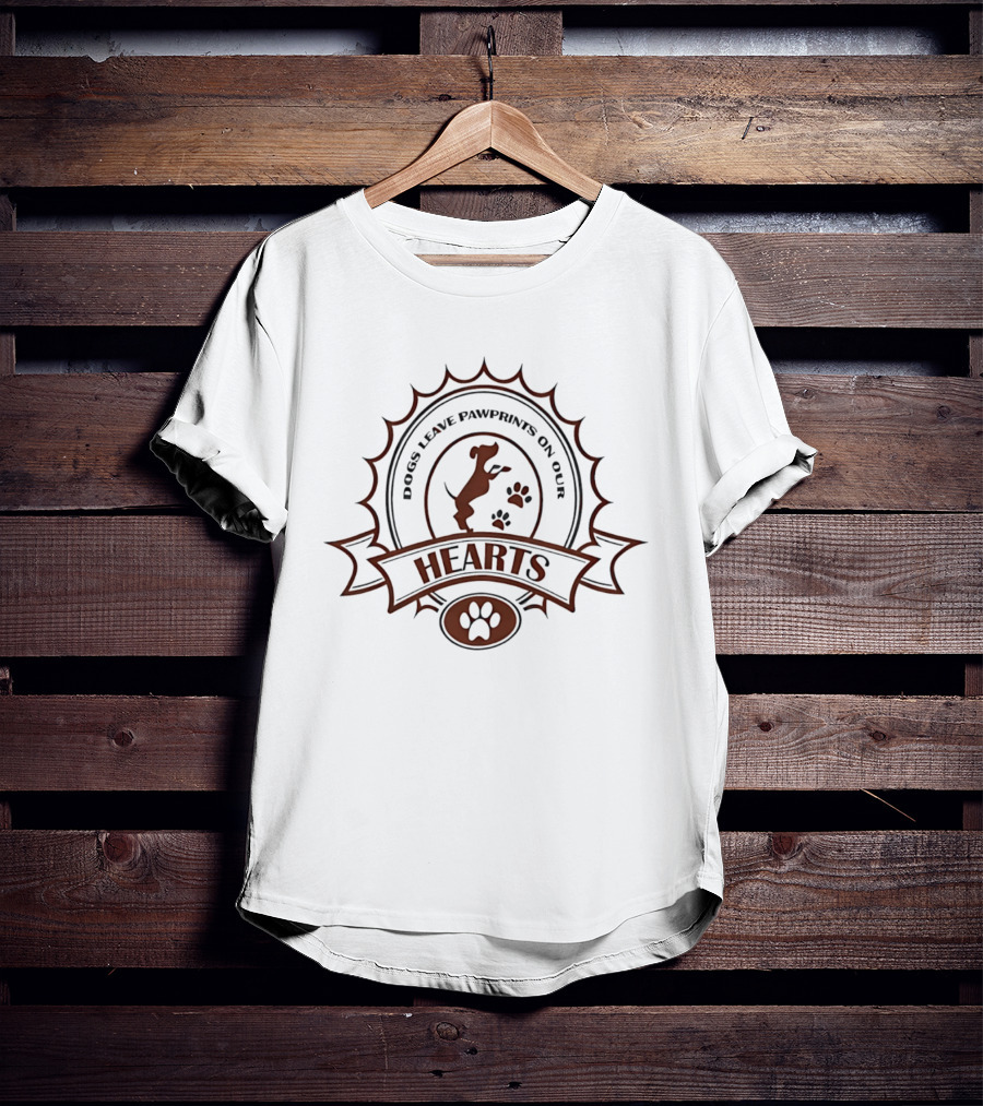 Dogs Leave Pawprints On Our Hearts Circle And Banner T-Shirt