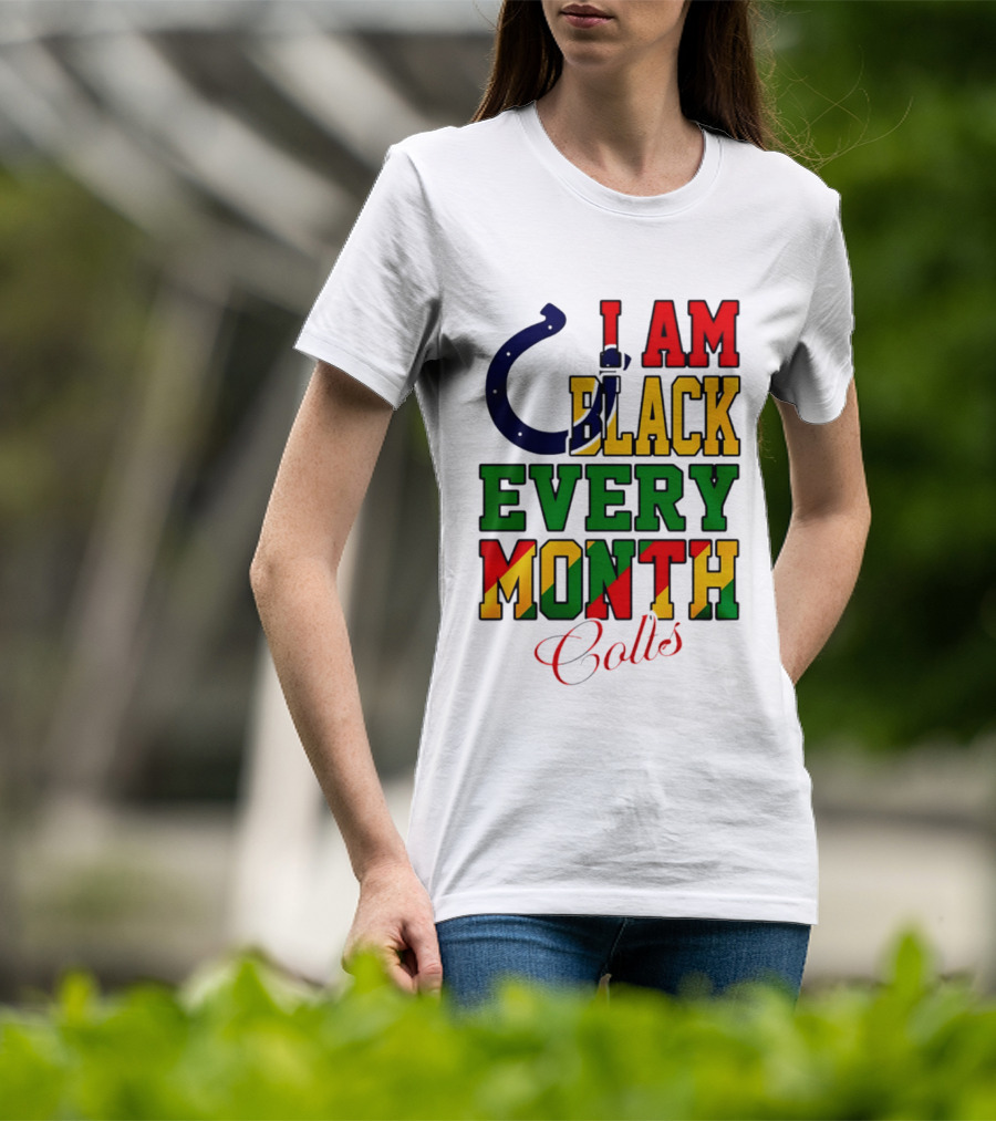 Indianapolis Colts I Am Black Every Month Juneteenth Celebration T-Shirt