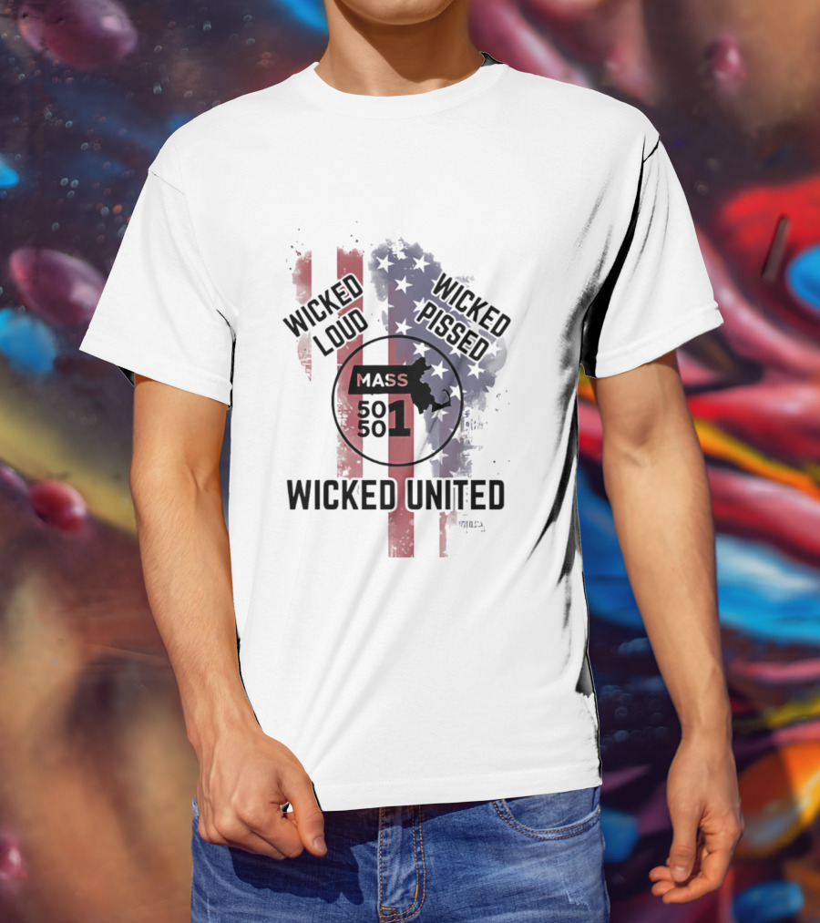 Wicked Loud Wicked Pissed Mass 501 United Flag T-Shirt