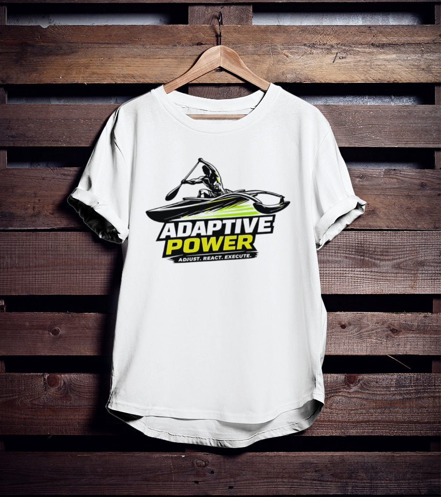 Adaptive Power Kayak Adjust React Execute T-Shirt