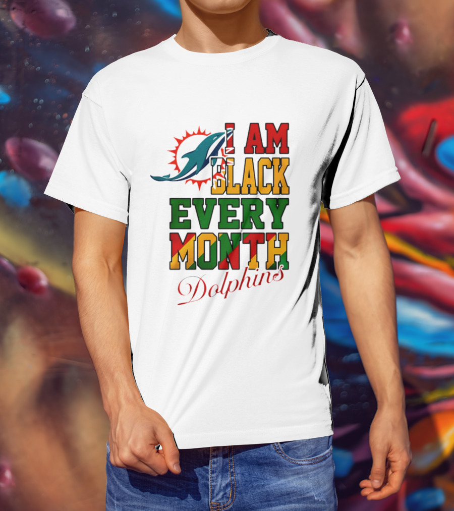 I Am Black Every Month Dolphins T-Shirt