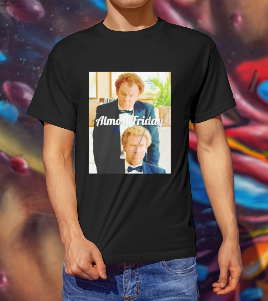 Almost Friday Will Ferrell John C. Reilly Interview Image T-Shirt