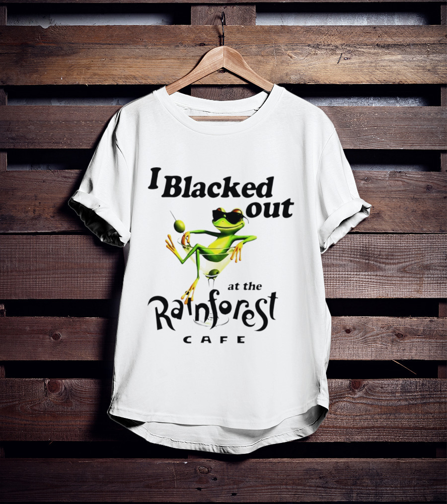I Blacked Out At The Rainforest Cafe Frog Martini Olives Sunglasses T-Shirt
