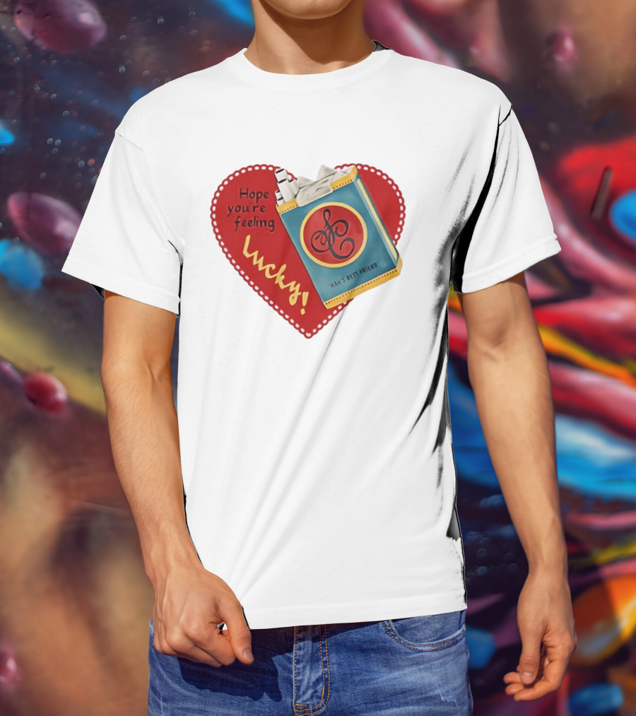 Hope You're Feeling Lucky Man's Best Friend Strike Brand Cigarettes T-Shirt