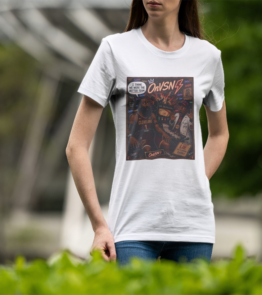 James Harden Dr Spike Lee Lie Detector I Think We Were The Better Team Cleveland T-Shirt