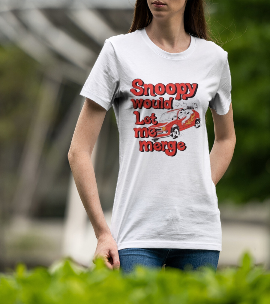 Snoopy Would Let Me Merge Car Flames T-Shirt