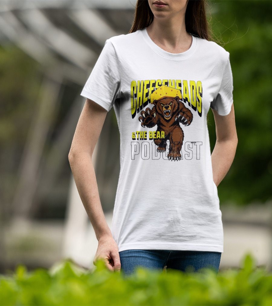 Cheeseheads And The Bear Podcast Bold Cheese Hat Grizzly T-Shirt