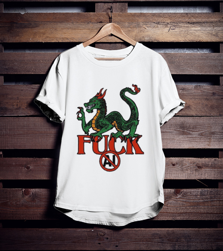 Green Dragon Fuck No AI Symbol With Bold Red T-Shirt
