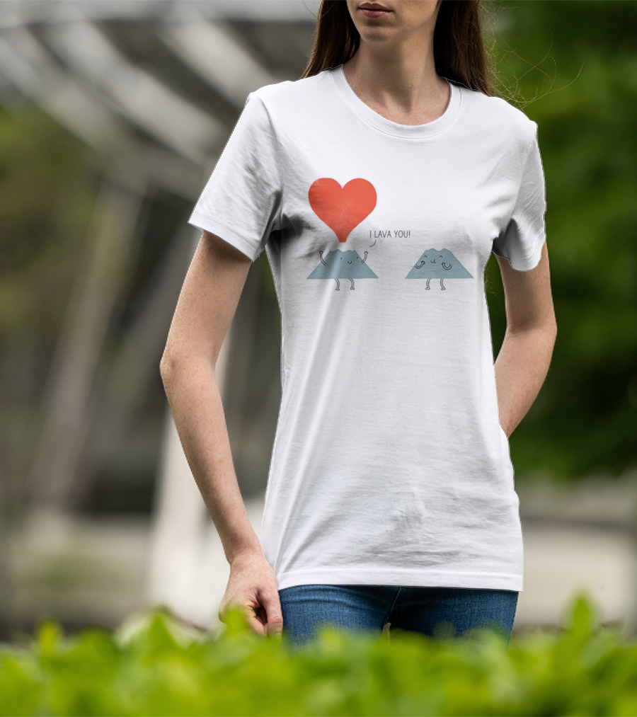I Lava You Heart Volcanoes Phil Miller T-Shirt