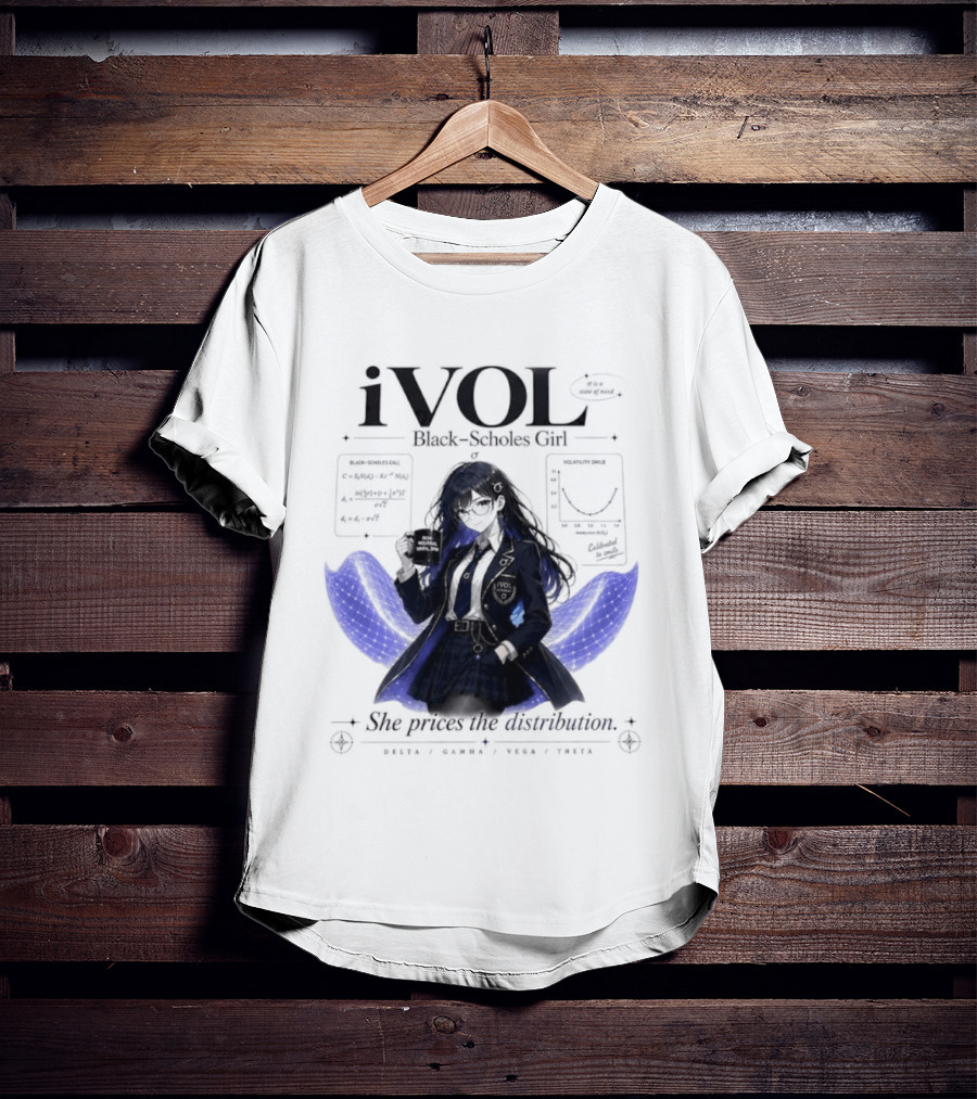 IVol Black Scholes Girl She Prices The Distribution Statistics Math Finance Chart T-Shirt
