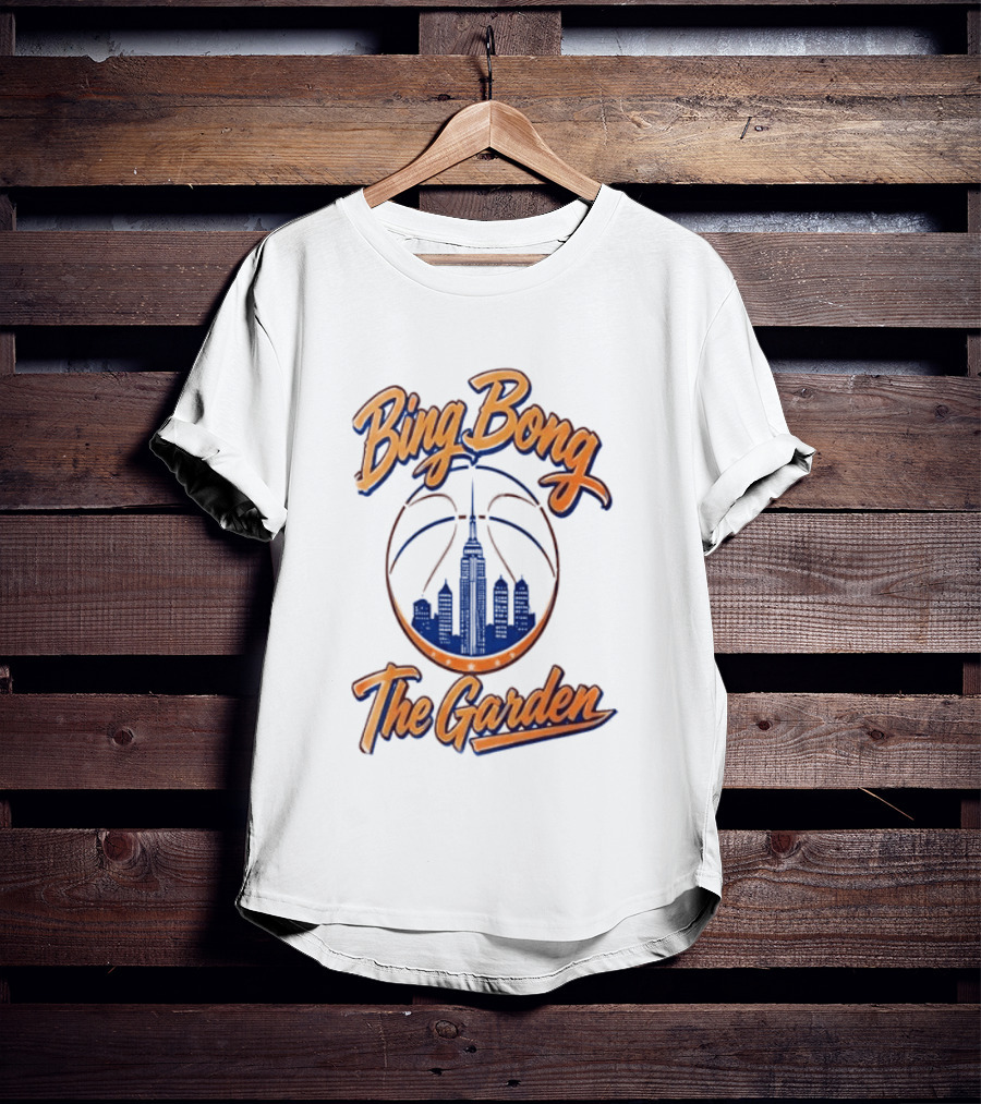 Bing Bong The Garden New York Knicks Basketball City Skyline T-Shirt