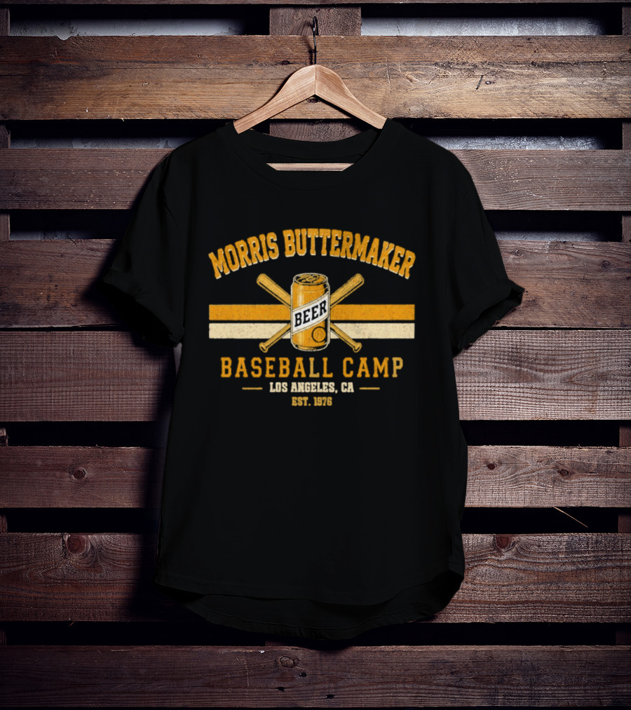 Morris Buttermaker Beer Baseball Camp Los Angeles CA Est. 1976 T-Shirt