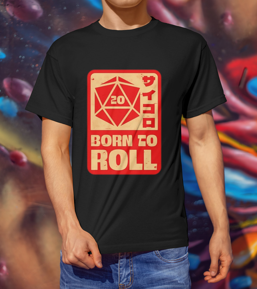 20 Born To Roll RPG Japanese T-Shirt