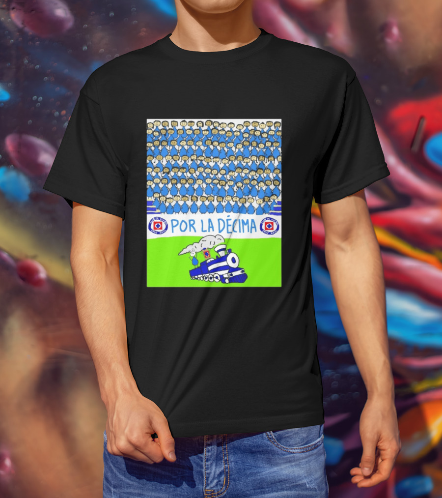 Crowd Celebrating Por La Décima With Train And Cruz Azul T-Shirt