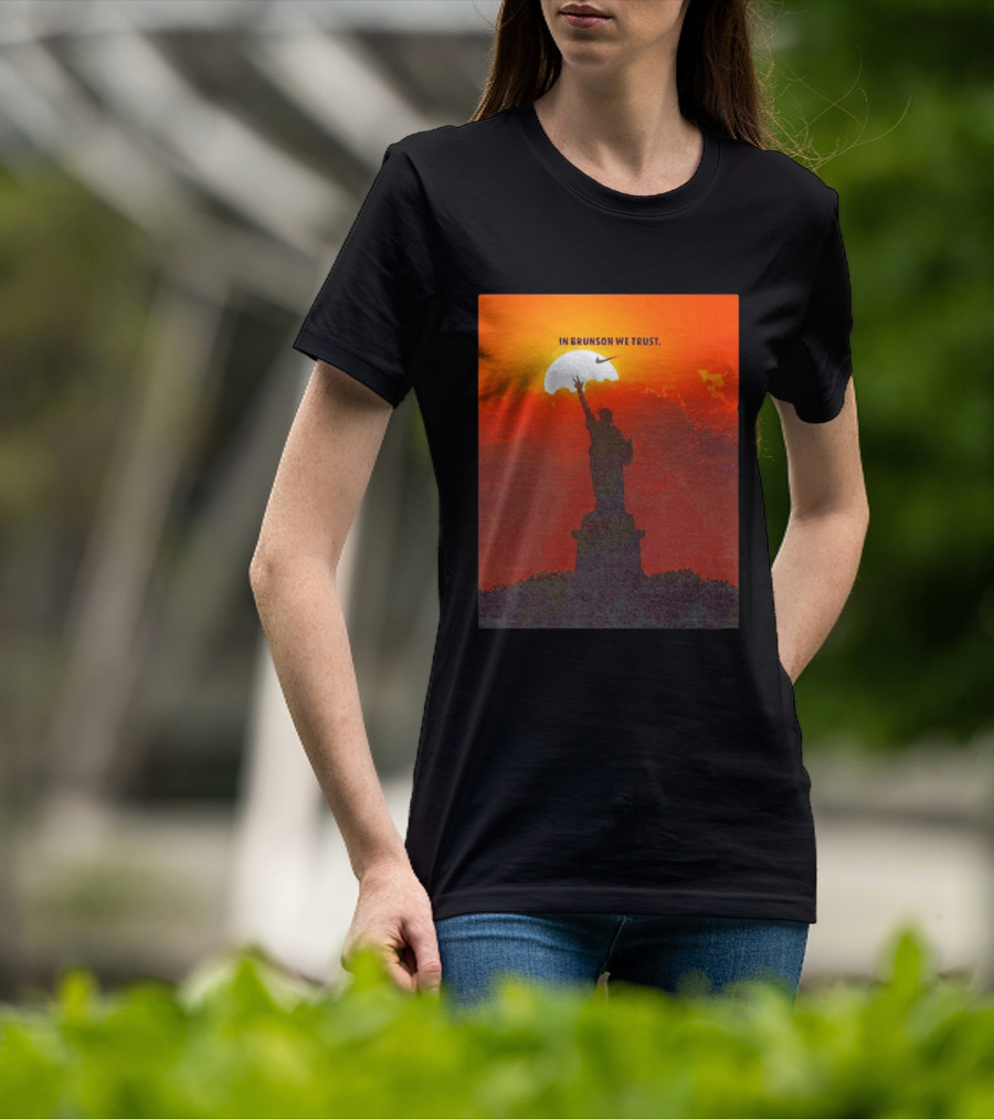 In Brunson We Trust New York Knicks Nike Liberty Sunset T-Shirt