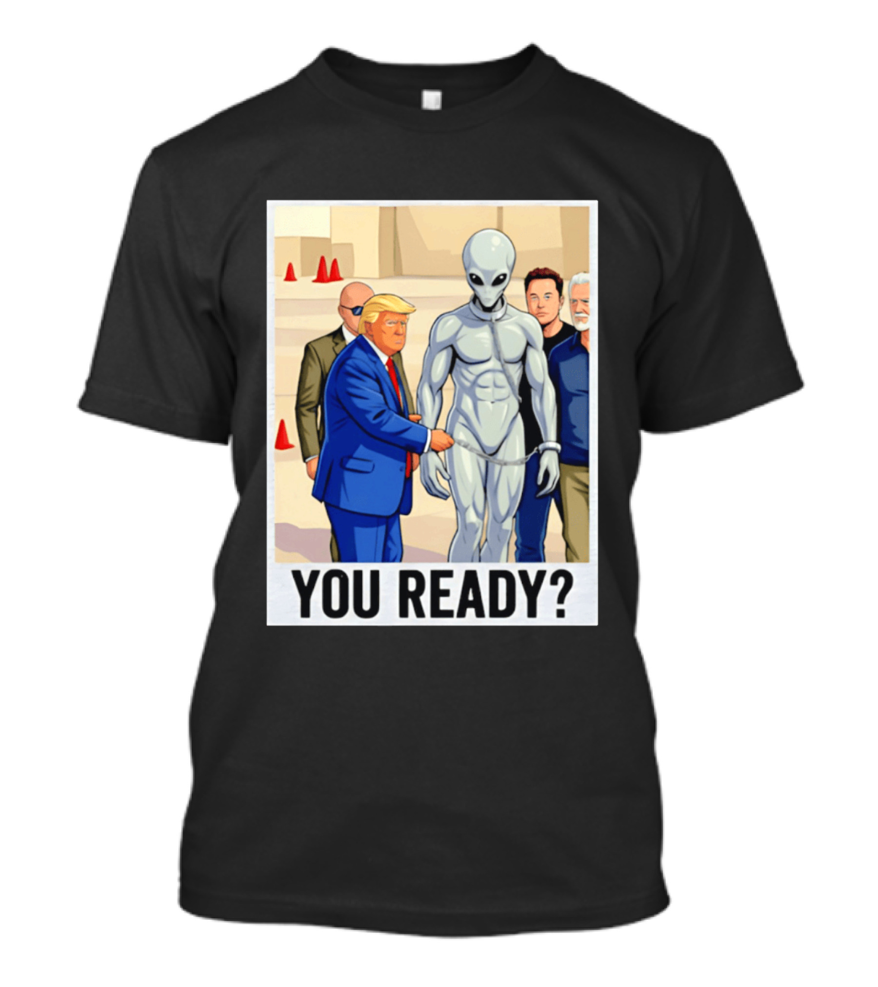 Trump Alien Encounter You Ready Scene With Notable Figures T-Shirt