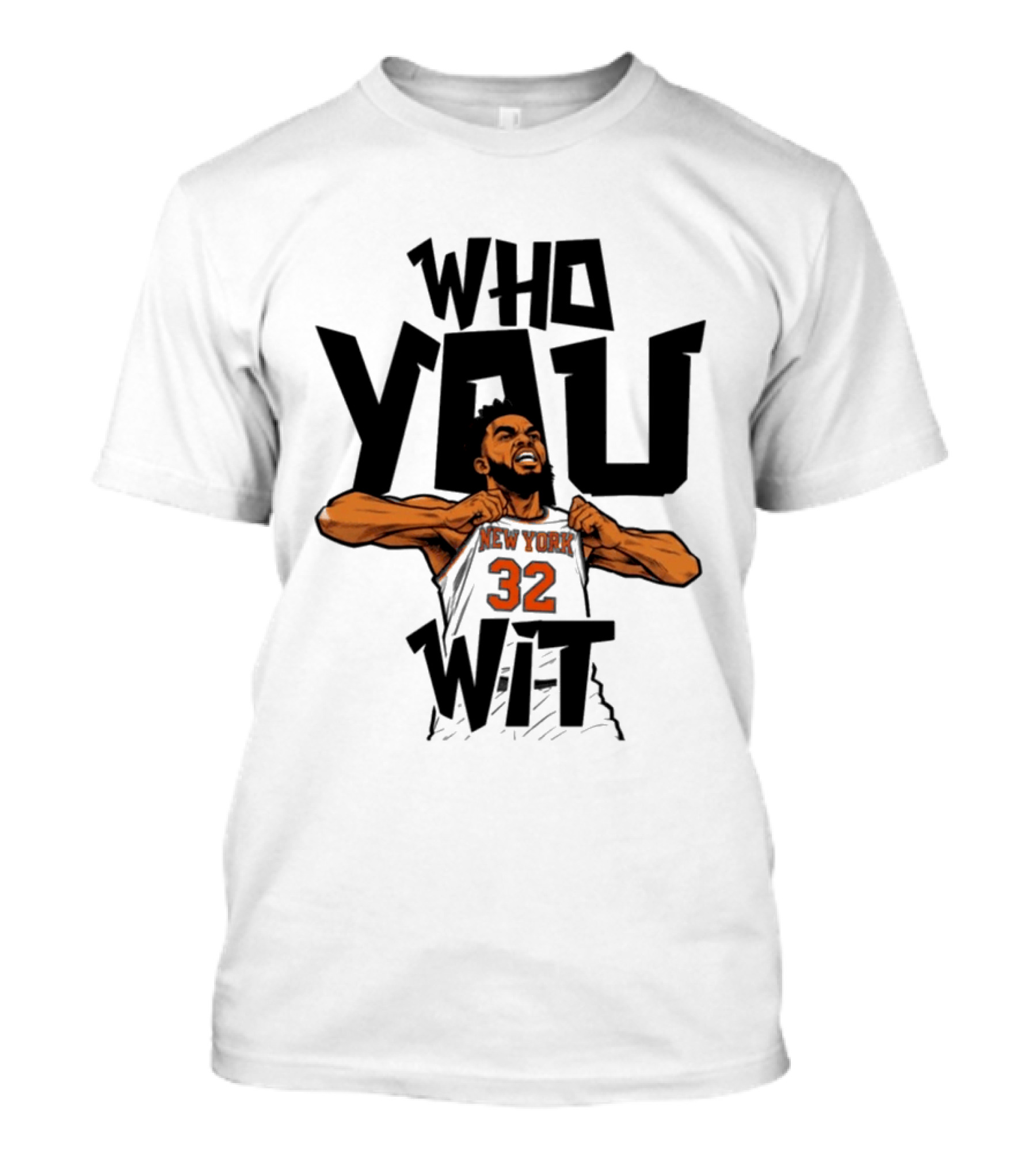 New York Knicks Who You Wit Basketball 32 T-Shirt