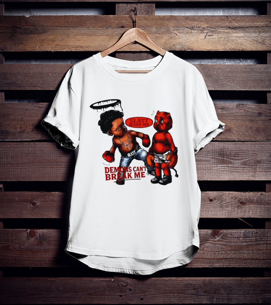 Demons Can't Break Me Slatt Made Me Boxing Halo Devil T-Shirt
