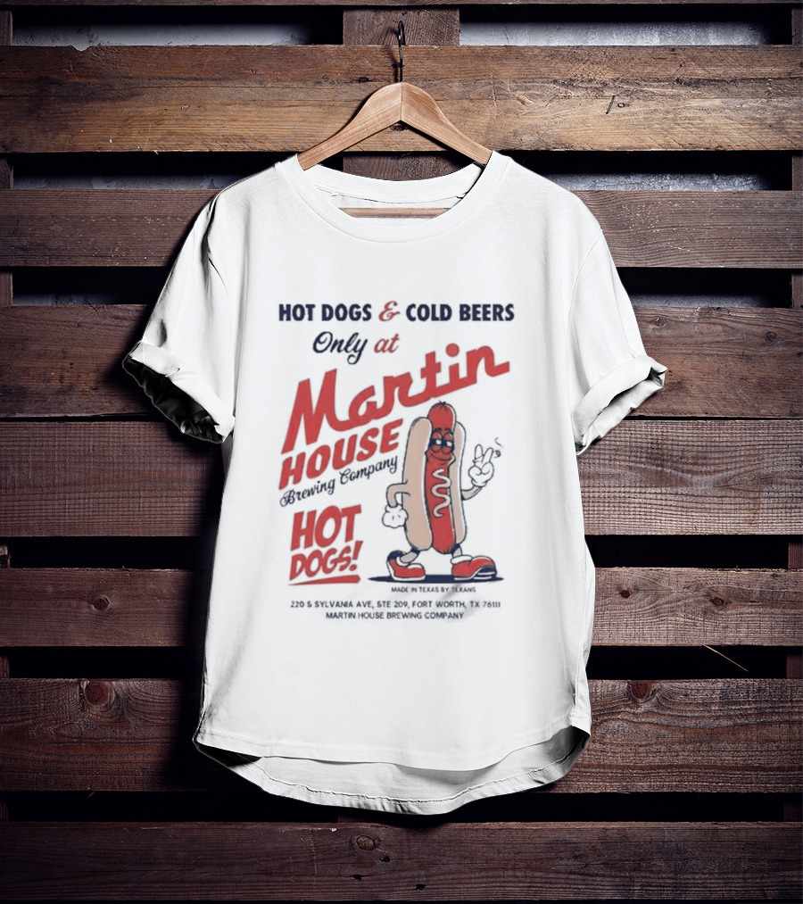 Martin House Brewing Company Hot Dogs Cold Beers Only At Glizzy Fest T-Shirt