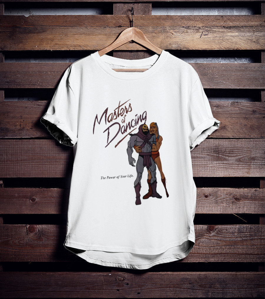Masters Of Dancing Skeletor He Man The Power Of Your Life Embrace T-Shirt