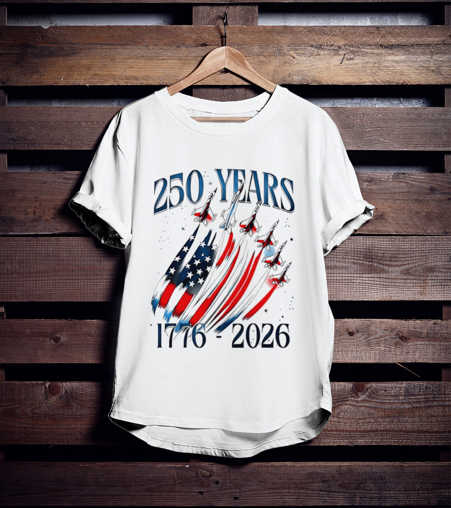 250 Years United States Independence Day 1776 2026 Fighter Jets Sestercentennial T-Shirt