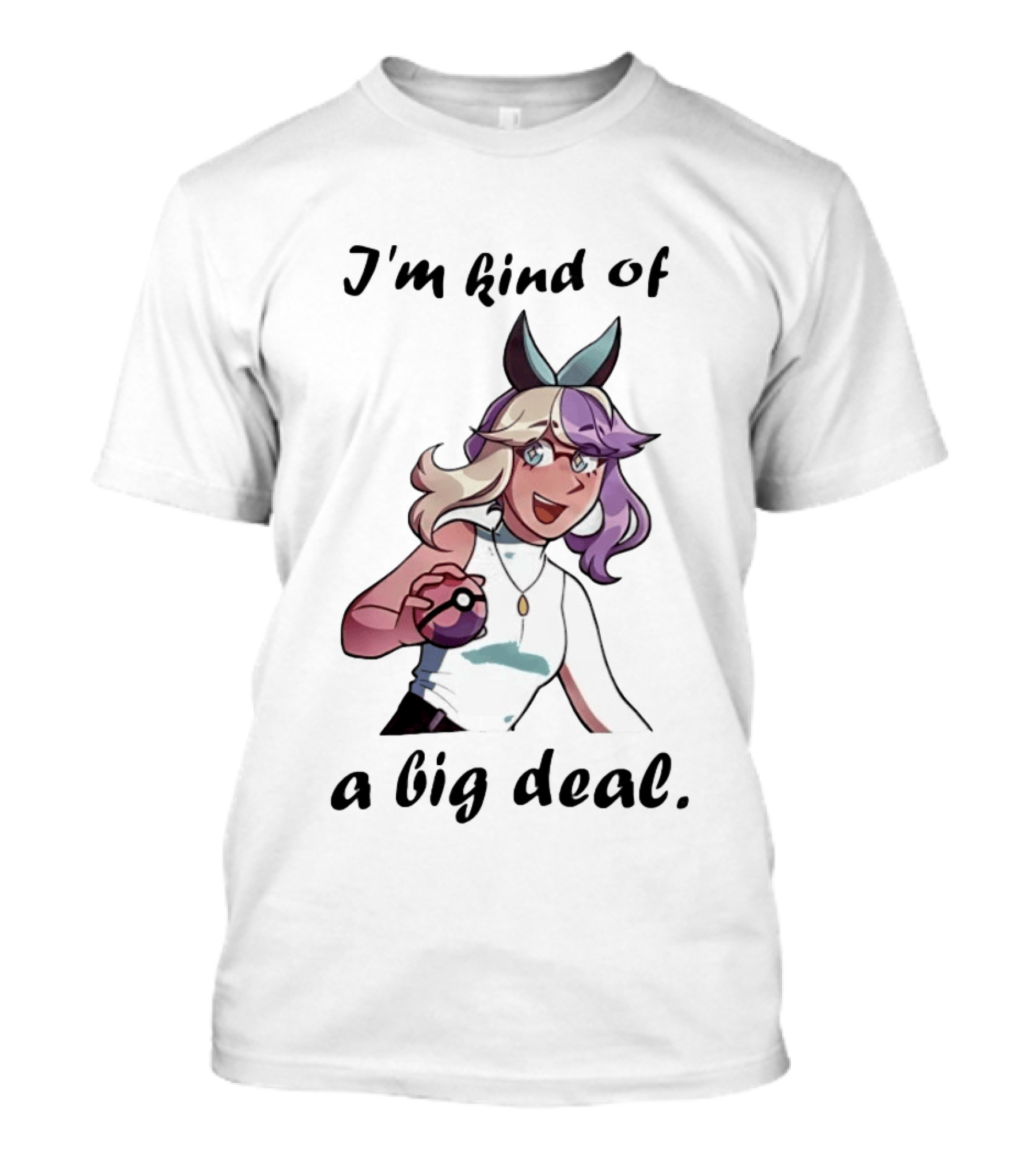 Iono Pokemon Scarlet And Violet I'm Kind Of A Big Deal T-Shirt