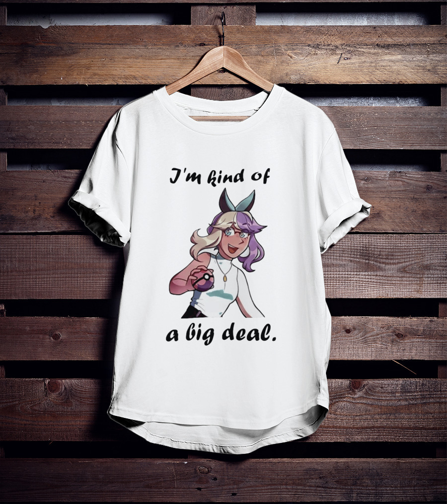 Iono Pokemon Scarlet And Violet I'm Kind Of A Big Deal T-Shirt