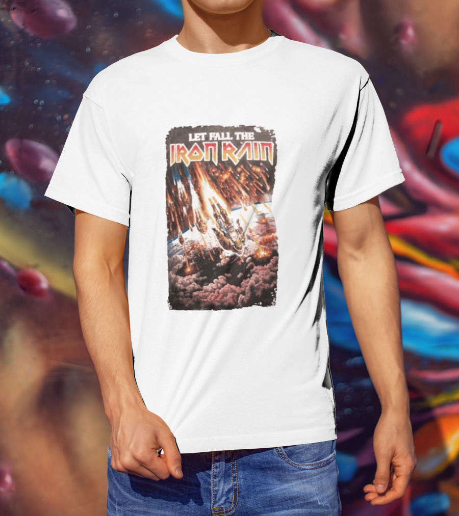 Let Fall The Iron Rain Outer Space Meteor Invasion Explosion T-Shirt