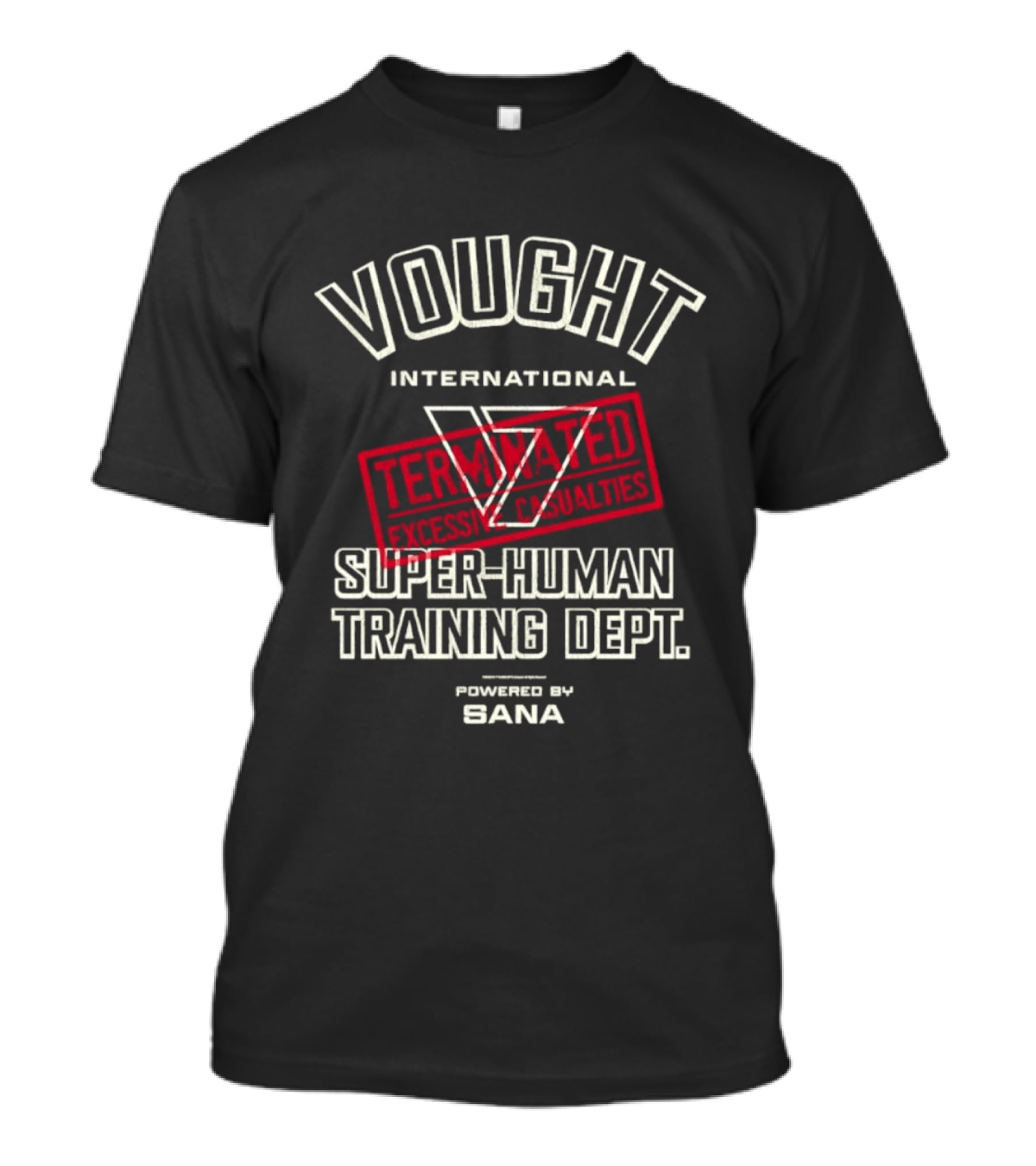 Vought International Terminated Super Human Training Dept Powered By Bana T-Shirt