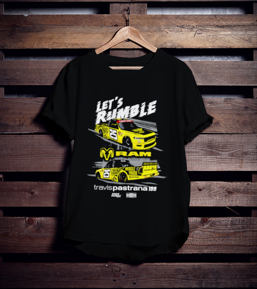 Let's Rumble RAM Travis Pastrana 25 Muscle Truck Racing T-Shirt
