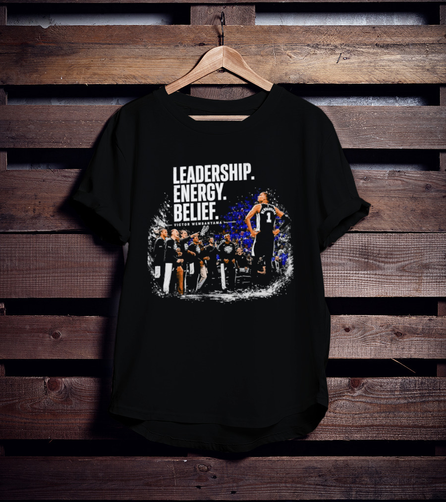 Leadership Energy Belief Victor Wembanyama San Antonio Spurs T-Shirt