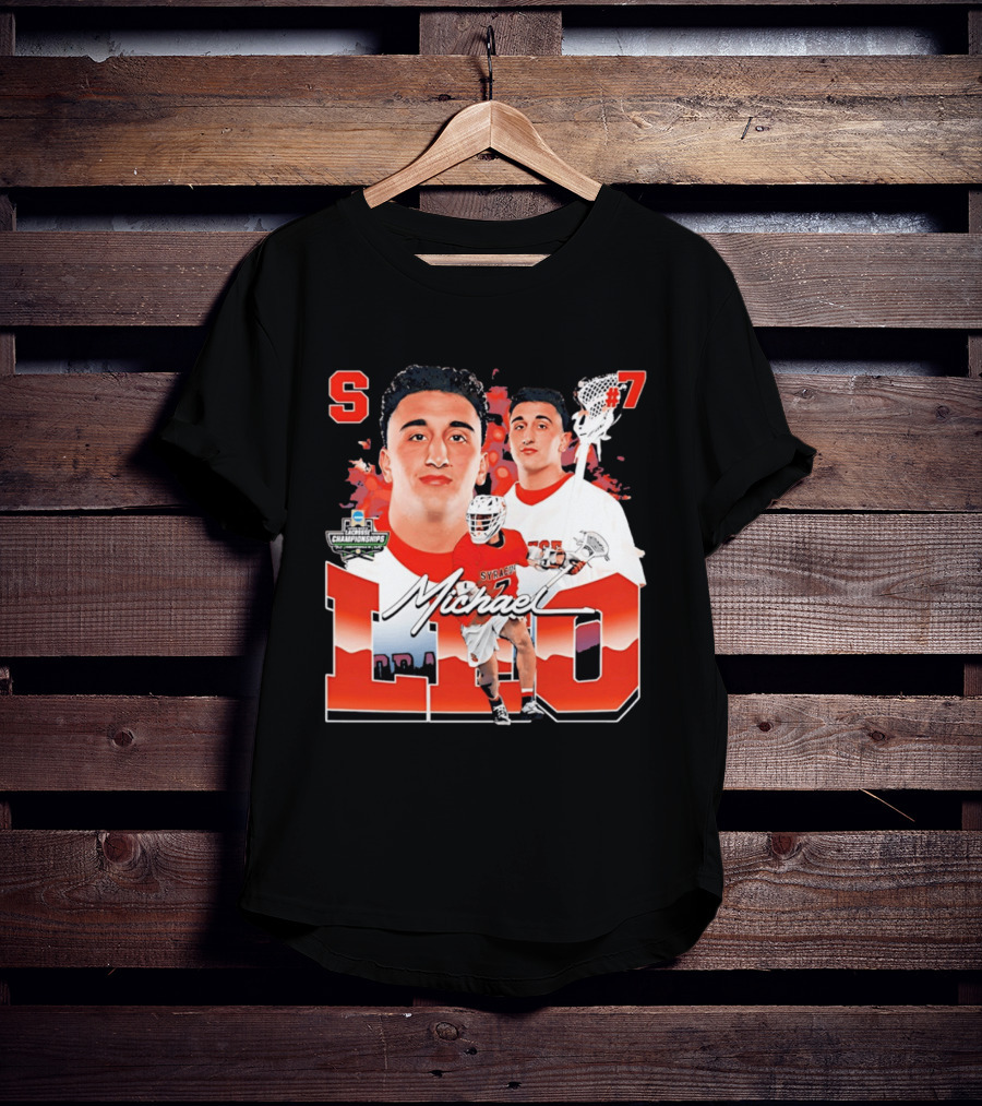 Michael Leo Syracuse NCAA Lacrosse Championships #7 T-Shirt
