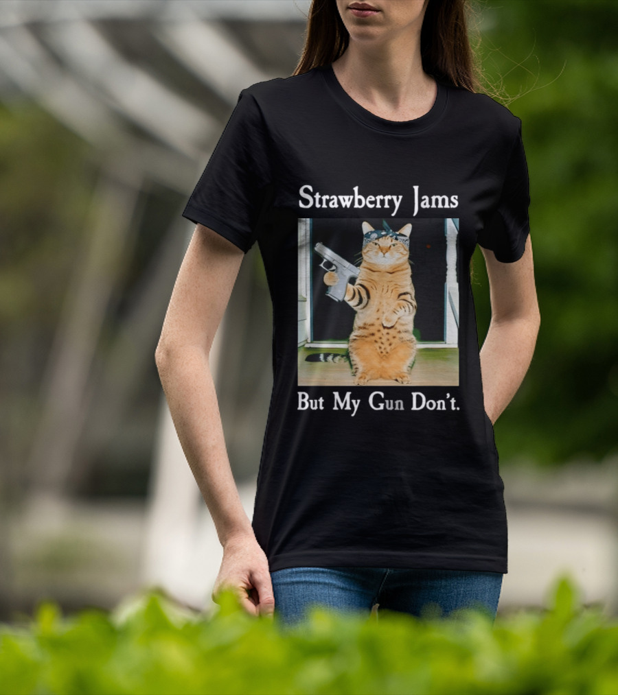 Strawberry Jams Cat With Gun But My Gun Don't T-Shirt