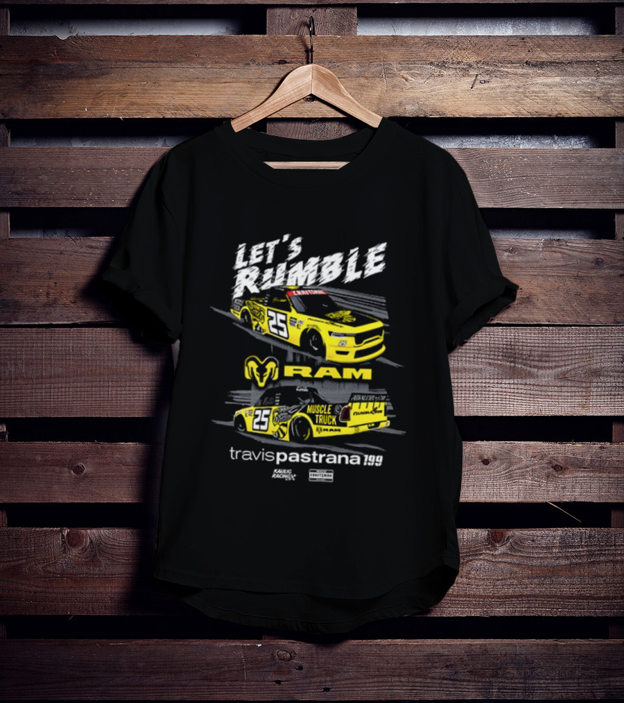 Let's Rumble Travis Pastrana Ram NASCAR Craftsman Truck Series 2 Sided T-Shirt