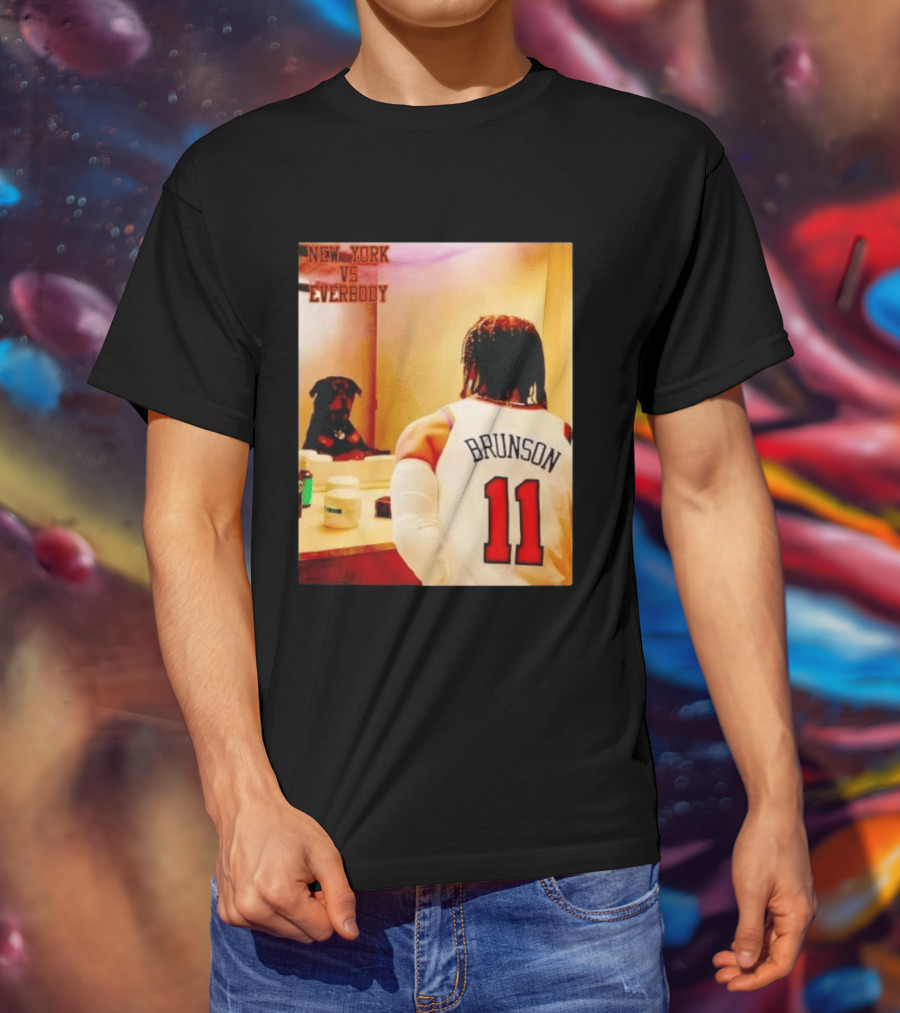 New York Vs Everybody Brunson 11 Mirror Dog T-Shirt