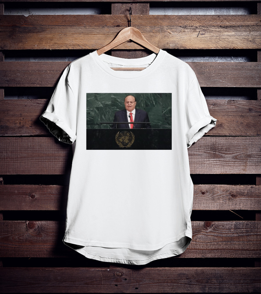 United Nations Address By Former Yemeni President Abdrabbuh Mansur Hadi T-Shirt